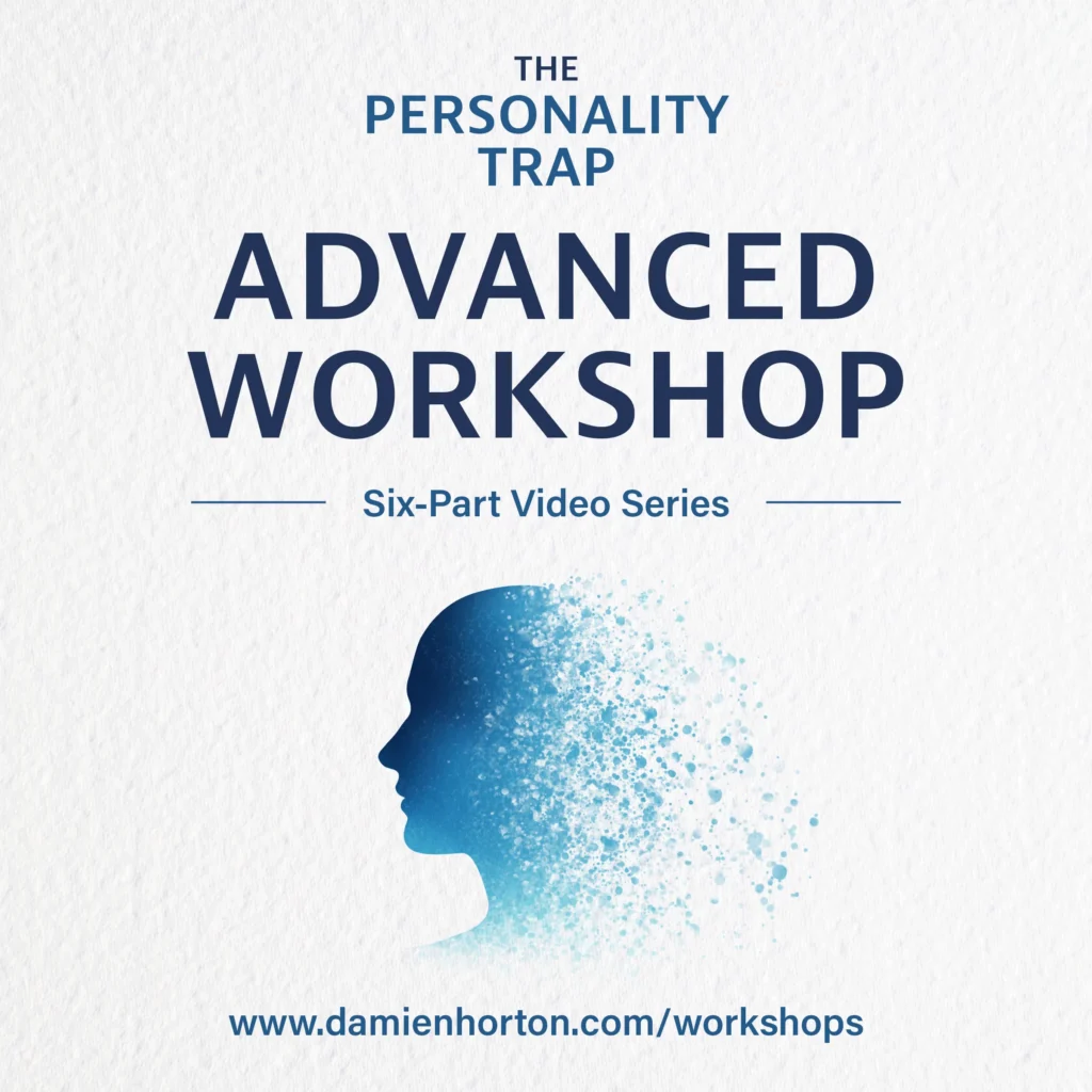 Advanced Personal Development Workshop by Damien Horton