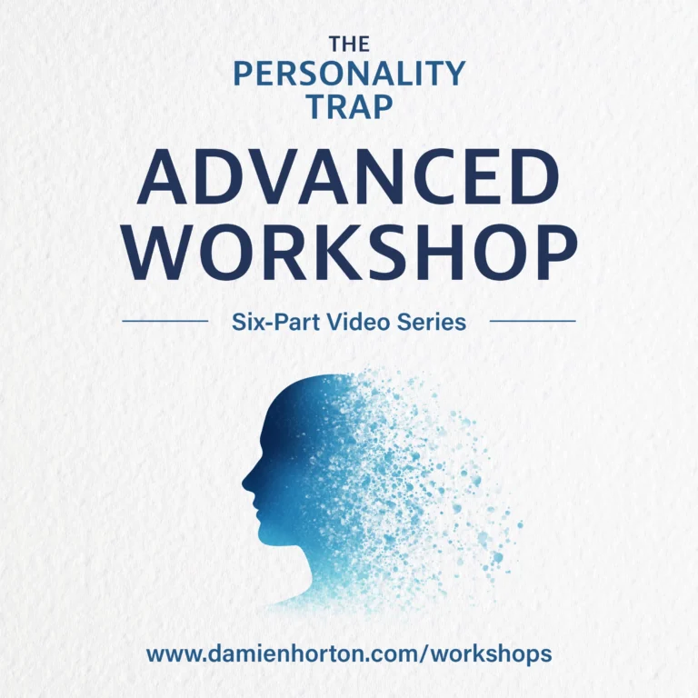 Advanced Personal Development Workshop by Damien Horton